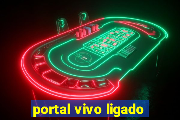 portal vivo ligado